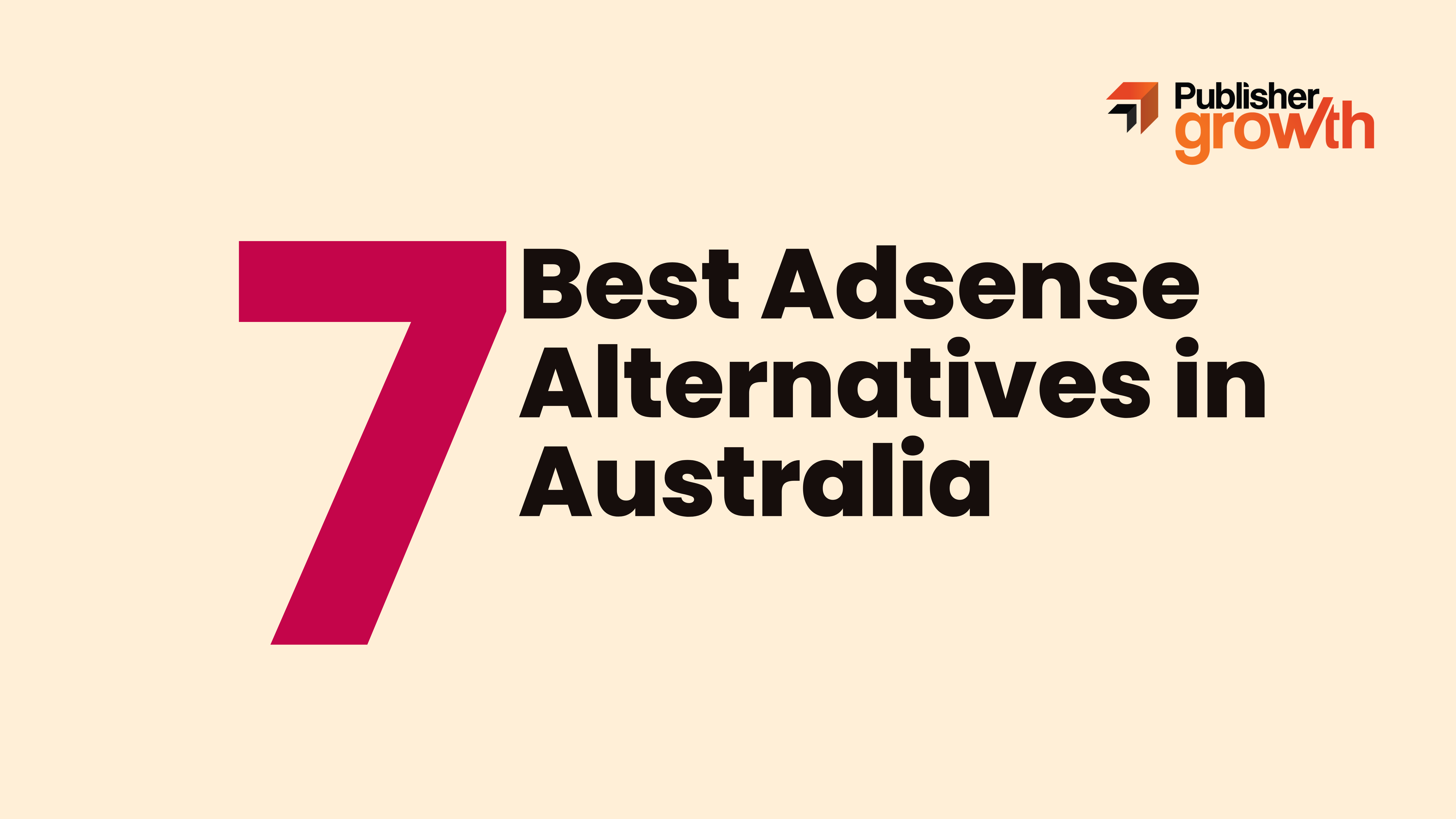 The 7 Best AdSense Alternatives in Australia